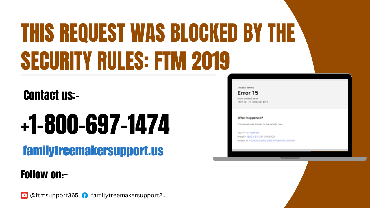 This Request was blocked by the Security Rules: FTM 2019